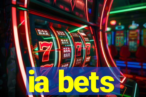 ia bets